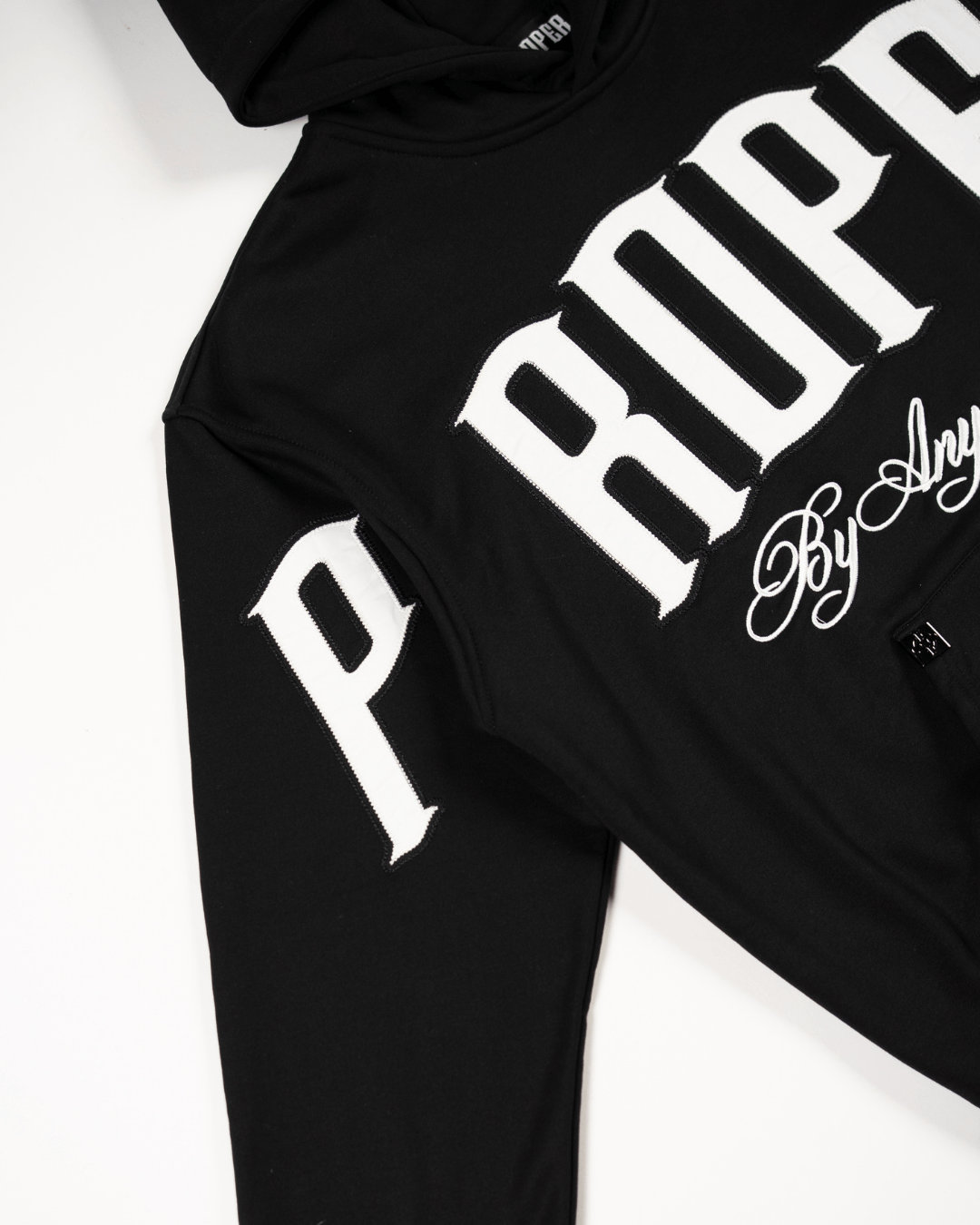 PROPER BY ANY MEANS HOODIE BLACK - Proper Streetwear
