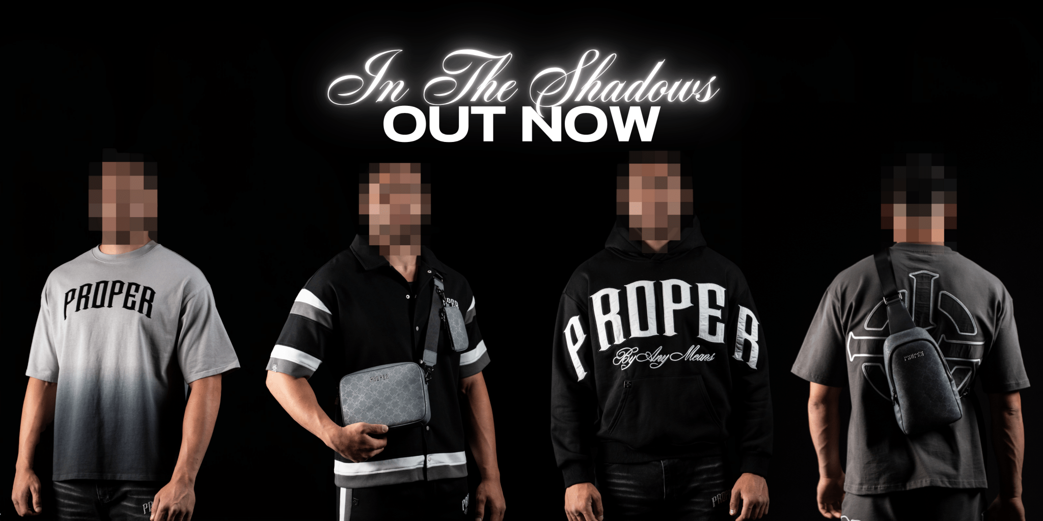 IN THE SHADOWS - Proper Streetwear