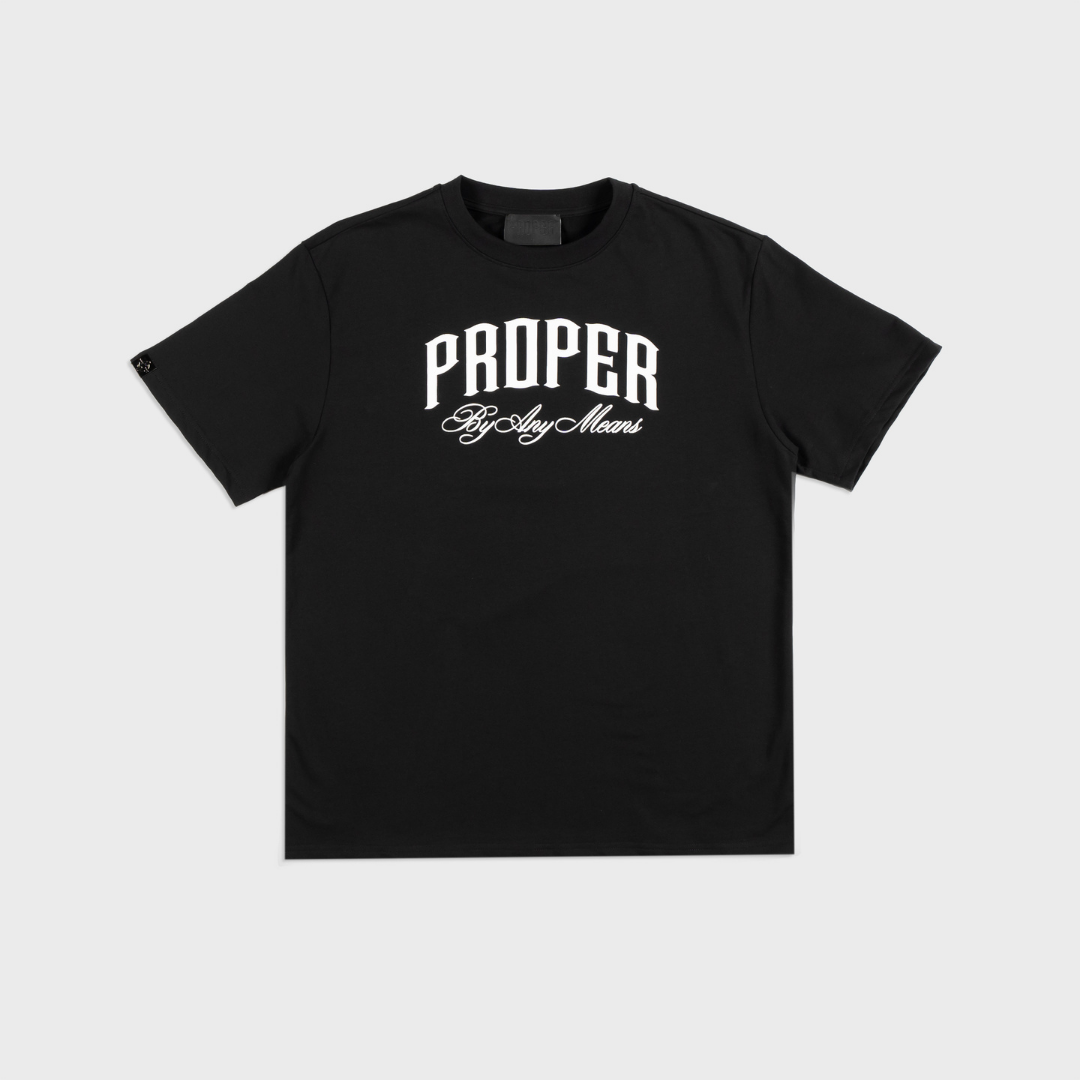 PROPER BY ANY MEANS FITTED TEE BLACK