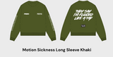 MOTION SICKNESS LONG SLEEVE KHAKI GREEN