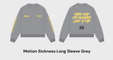 MOTION SICKNESS LONG SLEEVE GREY